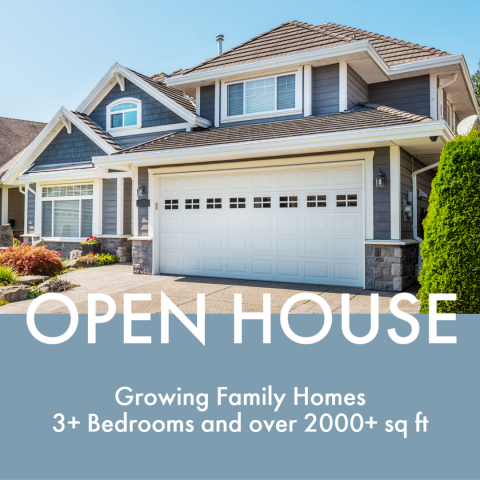 Growing Family Open Houses